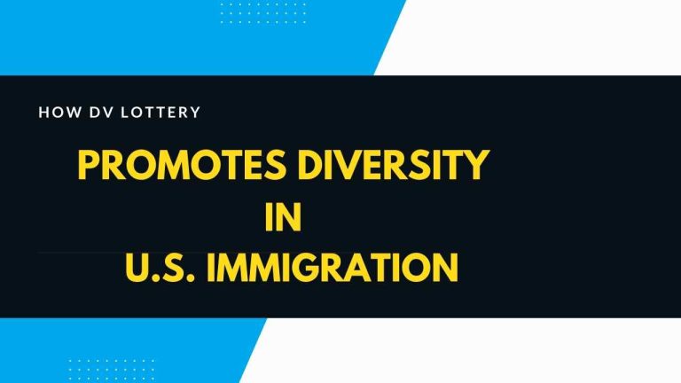 How DV Lottery Promotes Diversity in U.S. Immigration