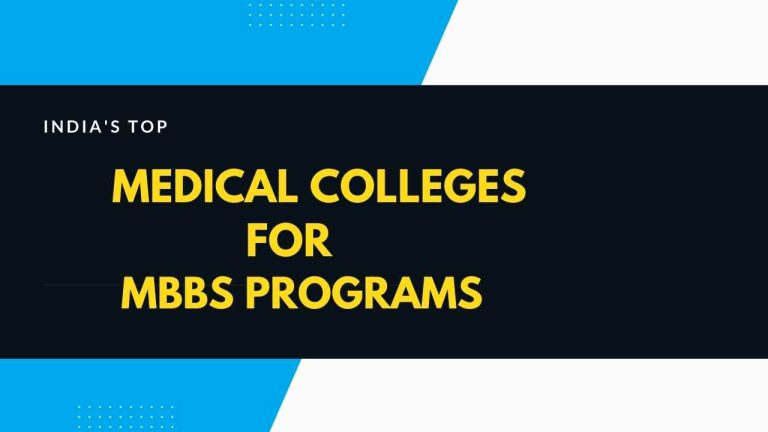 India's Top Medical Colleges for MBBS Programs