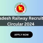 Bangladesh Railway Recruitment Circular 2024