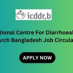 ICDDRB Job Circular 2024