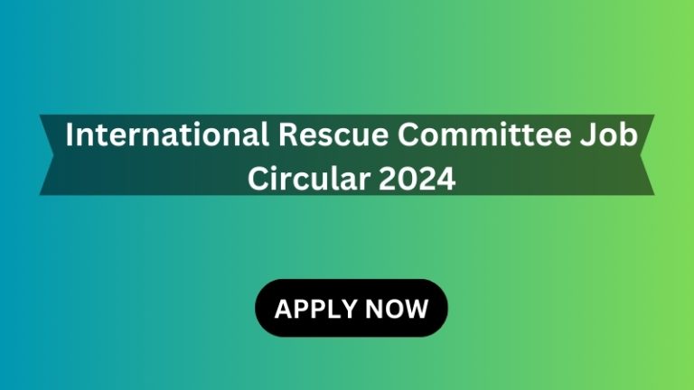 International Rescue Committee Job Circular 2024